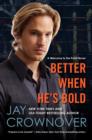 Better When He's Bold : A Welcome to the Point Novel - Book
