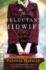 The Reluctant Midwife : A Hope River Novel - eBook