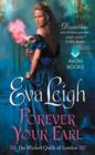Forever Your Earl : The Wicked Quills of London - Book