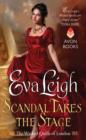 Scandal Takes the Stage : The Wicked Quills of London - eBook