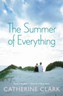 The Summer of Everything : Picture Perfect and Wish You Were Here - eBook
