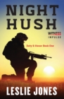 Night Hush : Duty & Honor Book One - Book