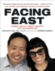 Facing East : Ancient Health + Beauty Secrets for the Modern Age - eBook