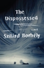 The Dispossessed : A Novel - eBook