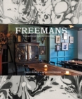 Freemans : Food and Drink * Interiors * Grooming * Style - Book