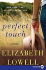 Perfect Touch [Large Print] - Book