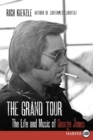 The Grand Tour : The Life and Music of George Jones [Large Print] - Book