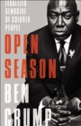 Open Season : Legalized Genocide of Colored People - eBook