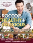 Rocco's Healthy & Delicious : More than 200 (Mostly) Plant-Based Recipes for Everyday Life - eBook