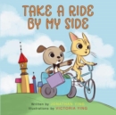 Take a Ride by My Side - Book