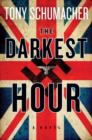 The Darkest Hour : A Novel - Book
