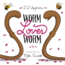 Worm Loves Worm - Book