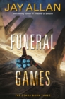 Funeral Games : Far Stars Book Three - eBook