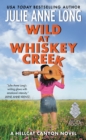Wild at Whiskey Creek : A Hellcat Canyon Novel - eBook