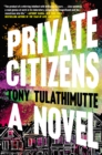 Private Citizens : A Novel - eBook