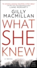 What She Knew : A Novel - eBook