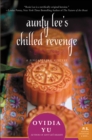 Aunty Lee's Chilled Revenge : A Singaporean Mystery - eBook