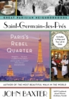 Saint-Germain-des-Pres : Paris's Rebel Quarter - eBook