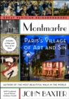 Montmartre : Paris's Village of Art and Sin - eBook