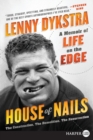 House of Nails : A Memoir Of Life On The Edge [Large Print] - Book