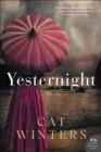 Yesternight : A Novel - eBook
