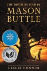 The Truth as Told by Mason Buttle - eBook