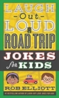 Laugh-Out-Loud Road Trip Jokes for Kids - Book