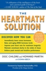 The HeartMath Solution : The Institute of HeartMath's Revolutionary Program for Engaging the Power of the Heart's Intelligence - Book