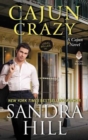 Cajun Crazy : A Cajun Novel - Book