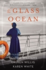 The Glass Ocean : A Novel - Book