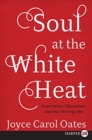 Soul at the White Heat - Book
