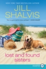 Lost And Found Sisters [Large Print] - Book
