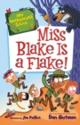 My Weirder-est School #4: Miss Blake Is a Flake! - Book