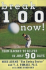 Break 100 Now! - Book