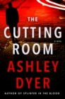The Cutting Room : A Novel - Book
