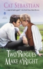 Two Rogues Make a Right : Seducing the Sedgwicks - eBook