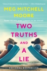 Two Truths and a Lie : A Novel - eBook