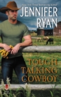 Tough Talking Cowboy : Wild Rose Ranch - eBook