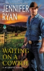 Waiting on a Cowboy - eBook