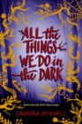 All the Things We Do in the Dark - eBook
