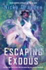 Escaping Exodus : A Novel - Book