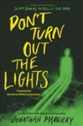 Don't Turn Out the Lights : A Tribute to Alvin Schwartz's Scary Stories to Tell in the Dark - eBook