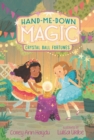 Hand-Me-Down Magic #2: Crystal Ball Fortunes - eBook
