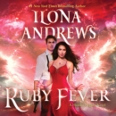 Ruby Fever : A Hidden Legacy Novel - eAudiobook