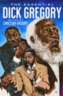 The Essential Dick Gregory - eBook