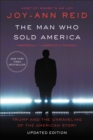 The Man Who Sold America : Trump and the Unraveling of the American Story - eBook