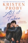 All It Takes : A Romancing Manhattan Novel - eBook