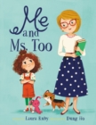 Me and Ms. Too - Book