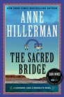 The Sacred Bridge : A Novel - Anne Hillerman