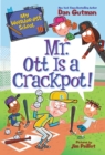 My Weirder-est School #10: Mr. Ott Is a Crackpot! - eBook